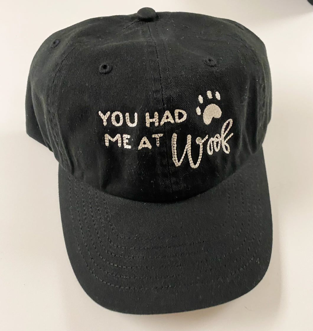 You Had Me at Woof Relaxed Fit Hat